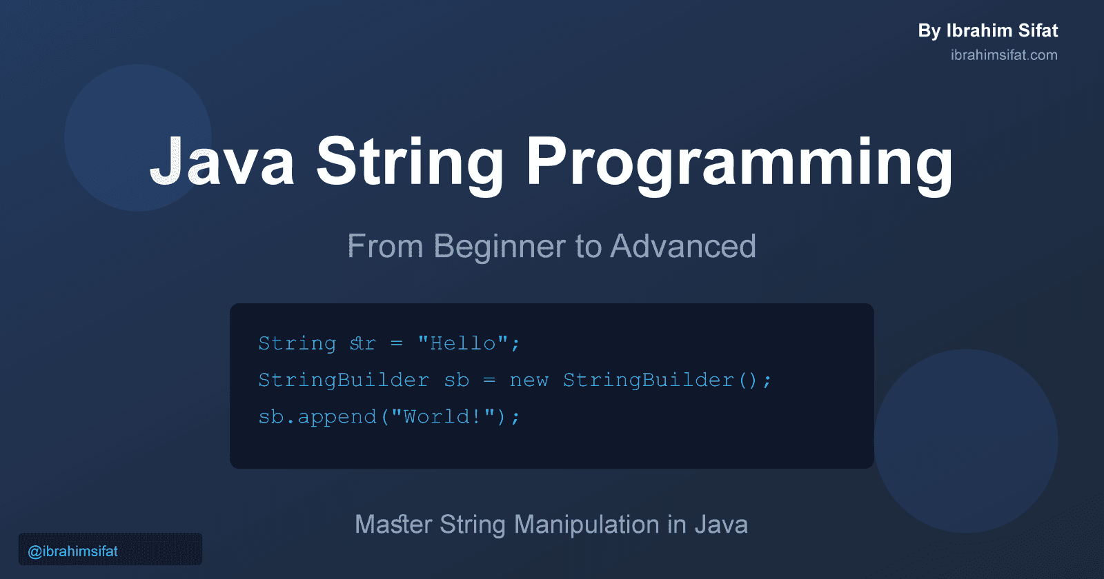 Strings and StringBuilder in Java: A Comprehensive Guide In Bangla